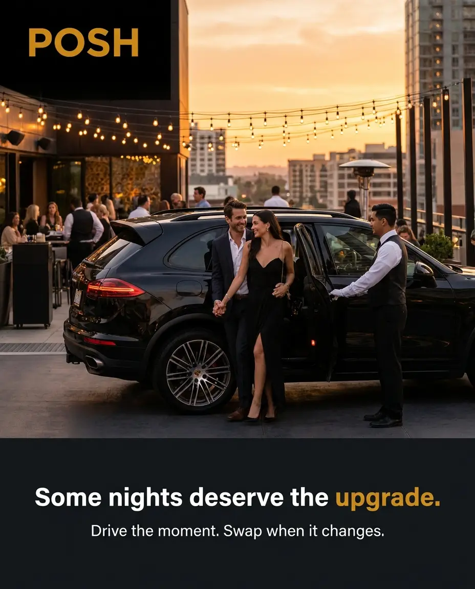 POSH ad — Some nights deserve the upgrade.